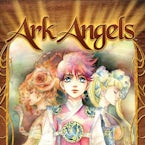 Ark Angels, Volume 1